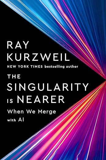 The Singularity Is Nearer: When We Merge with AI